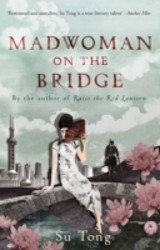 Madwoman On The Bridge And Other Stories