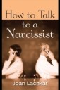 How to Talk to a Narcissist