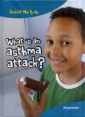 What is an Asthma Attack?