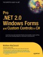 Pro .NET 2.0 Windows Forms and Custom Controls in C#