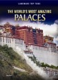World's Most Amazing Palaces