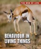 Behaviour in Living Things