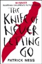 Knife Of Never Letting Go