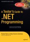 A Tester's Guide to .NET Programming