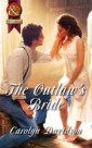 Outlaw's Bride (Mills & Boon Superhistorical)