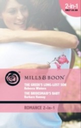 Greek's Long-Lost Son / The Bridesmaid's Baby: The Greek's Long-Lost Son / The Bridesmaid's Baby (Mills & Boon Romance) (Escape Around the World, Book 6)