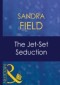 Jet-Set Seduction (Mills & Boon Modern) (Foreign Affairs, Book 20)