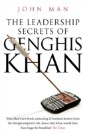 Leadership Secrets of Genghis Khan