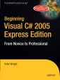 Beginning Visual C# 2005 Express Edition