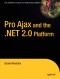 Pro Ajax and the .NET 2.0 Platform