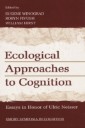 Ecological Approaches to Cognition