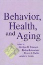 Behavior, Health, and Aging