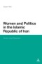 Women and Politics in the Islamic Republic of Iran