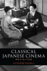 Classical Japanese Cinema Revisited