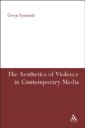 Aesthetics of Violence in Contemporary Media