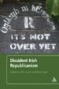 Dissident Irish Republicanism
