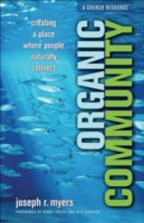 Organic Community (emersion: Emergent Village resources for communities of faith)