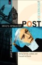 Who's Afraid of Postmodernism? (The Church and Postmodern Culture)