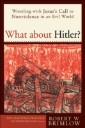 What about Hitler? (The Christian Practice of Everyday Life)