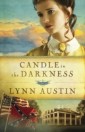 Candle in the Darkness (Refiner's Fire Book #1)