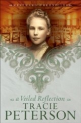 Veiled Reflection (Westward Chronicles Book #3)