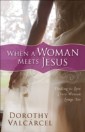 When a Woman Meets Jesus