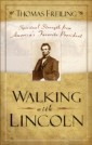 Walking with Lincoln