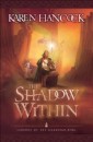 Shadow Within (Legends of the Guardian-King Book #2)