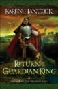 Return of the Guardian-King (Legends of the Guardian-King Book #4)