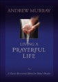 Living a Prayerful Life