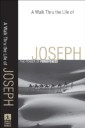 Walk Thru the Life of Joseph (Walk Thru the Bible Discussion Guides)
