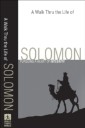 Walk Thru the Life of Solomon (Walk Thru the Bible Discussion Guides)