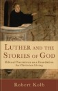 Luther and the Stories of God
