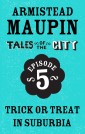 Tales of the City Episode 5: Trick or Treat in Suburbia
