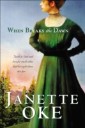 When Breaks the Dawn (Canadian West Book #3)