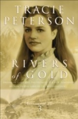 Rivers of Gold (Yukon Quest Book #3)