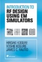 Introduction to RF Design Using EM Simulators