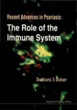 Recent Advances In Psoriasis: The Role Of The Immune System