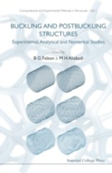 Buckling And Postbuckling Structures: Experimental, Analytical And Numerical Studies