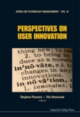Perspectives On User Innovation