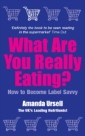 What Are You Really Eating?