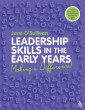 Leadership Skills in the Early Years