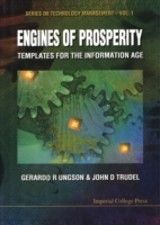Engines Of Prosperity: Templates For The Information Age