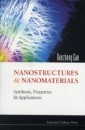 Nanostructures And Nanomaterials: Synthesis, Properties And Applications