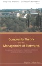 Complexity Theory And The Management Of Networks: Proceedings Of The Workshop On Organisational Networks As Distributed Systems Of Knowledge