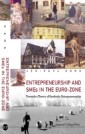 Entrepreneurship And Smes In The Euro-zone: Towards A Theory Of Symbiotic Entrepreneurship