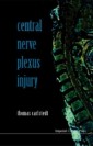 Central Nerve Plexus Injury (With Cd-rom)