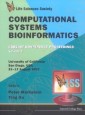 Computational Systems Bioinformatics (Volume 6) - Proceedings Of The Conference Csb 2007