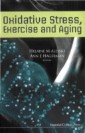 Oxidative Stress, Exercise And Aging