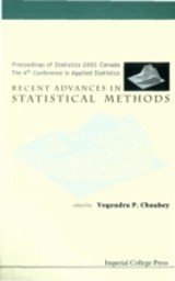 Recent Advances In Statistical Methods, Proceedings Of Statistics 2001 Canada: The 4th Conference In Applied Statistics